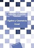 Álgebra Y Geometría Lineal