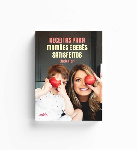 Papinhas Industrializadas: Riscos e Frequência Segura 1 RECEITAS PARA MAMÃES E BEBÊS SATISFEITOS