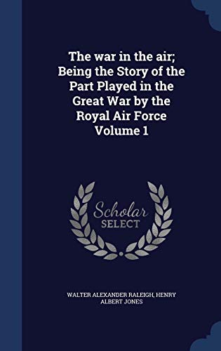 The war in the air; Being the Story of the Part... 1298901588 Book Cover