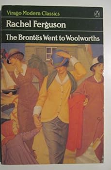 Paperback The Brontes Went to Woolworths (Virago Modern Classics) Book