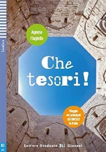 9788853626455 Che tesori!: Che tesori! Viaggio nei siti UNESCO in Italia + down