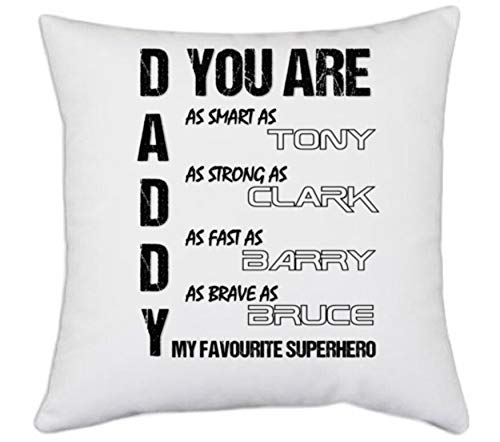 UDNAG White Polyester 'Daddy | Daddy You are as Smart as Tony as Strong as Clark as Fast as Barry as Brave as Bruce My Favorite Superhero' Pillow Cover [16 Inch X 16 Inch]
