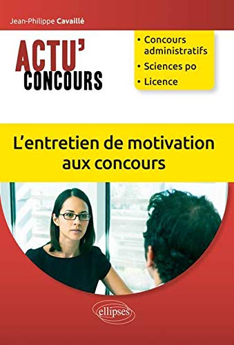 Télécharger l'Entretien de Motivation aux Concours Livre eBook France