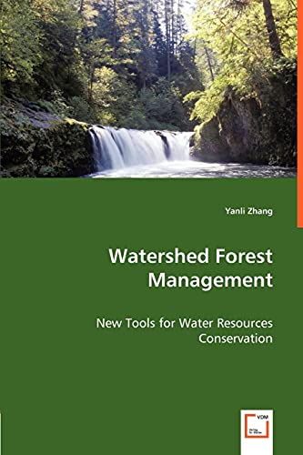 Watershed Forest Management: New Tools for Water Resources Conservation