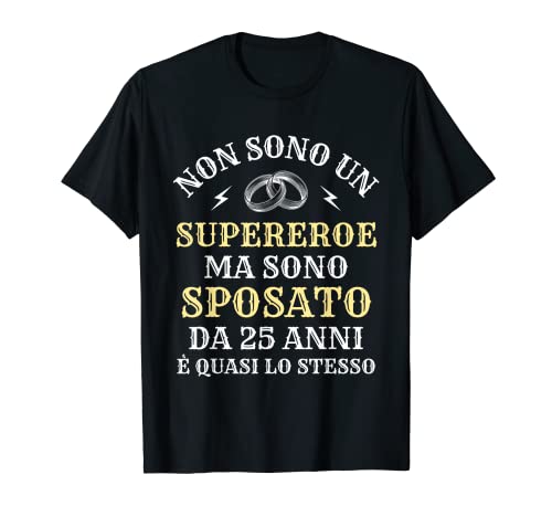 25 anni di matrimonio uomo super eroe umorismo sposato idea regalo...