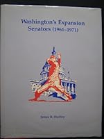 Washington's Expansion Senators (1961-1971) 0966198808 Book Cover