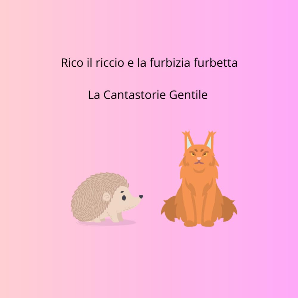 Rico il riccio e la furbizia furbetta