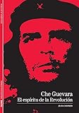 Che Guevara: El Espiritu de La Revolucion: El espíritu de la revolución (Biblioteca Ilustrada, Band 3) - Jean Cormier 