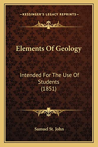 Elements Of Geology: Intended For The Use Of Students (1851)