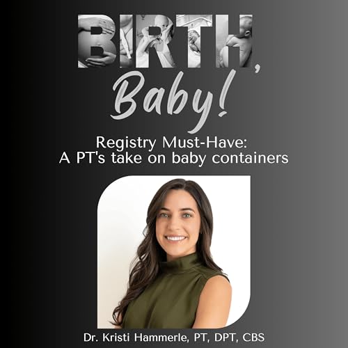 Page de couverture de Registry Must-Have: A PT's take on baby containers