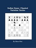 Italian Game: Classical Variation Tactics