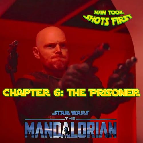 『Ep 24: The Mandalorian Ch 6 - The Prisoner』のカバーアート
