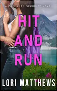 Hit and Run (Callahan Security Series) book cover