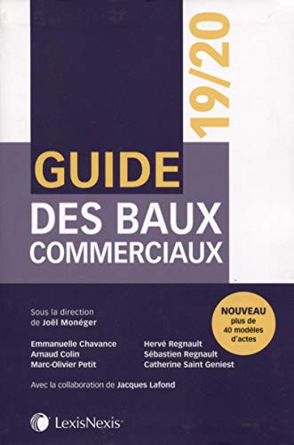 Télécharger Guide des baux commerciaux 2019/2020: Plus de 40 modèles d'actes Francais PDF