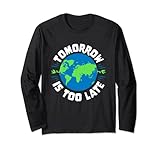 Tomorrow Is Too Late Earth Day Fan Gift