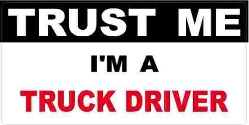 3 - Truck Driver Trust Me Tool Box Hard Hat Helmet Sticker H504