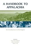 A Handbook to Appalachia: An Introduction to the Region