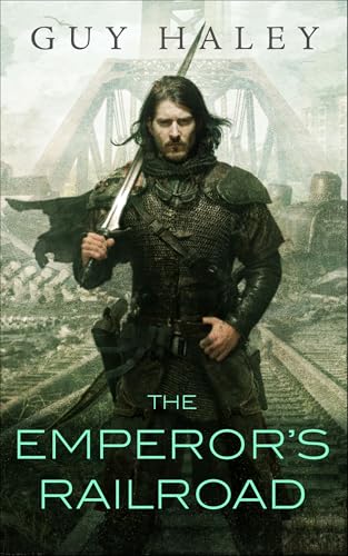The Emperor's Railroad (The Dreaming Cities Book 1)