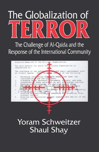 Buy The Globalization of Terror: The Challenge of Al-Qaida and the Response of the International Community — BookShops.in