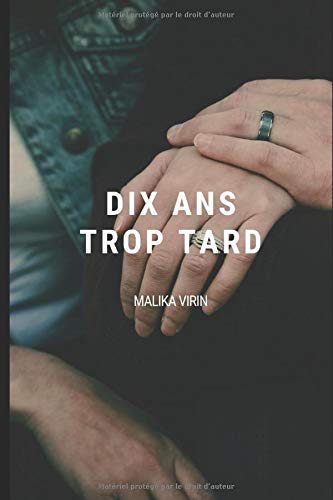 Télécharger DIX ANS TROP TARD Livre eBook France