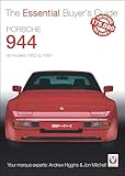 Porsche 944: All models 1982 to 1991 (The Essential Buyer's Guide) (English Edition)