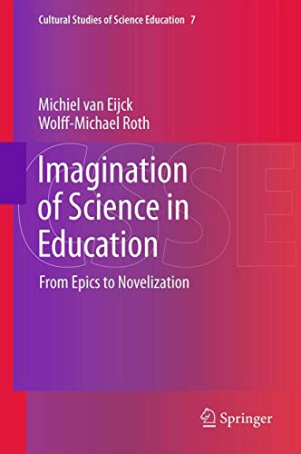 Imagination of Science in Education: From Epics... 9401781737 Book Cover