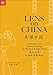 Lens on China: Intermediate and Advanced Readings on Film for Learning Chinese