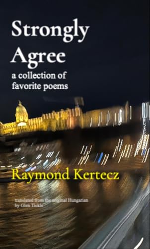Strongly Agree: A Collection of Favorite Poems