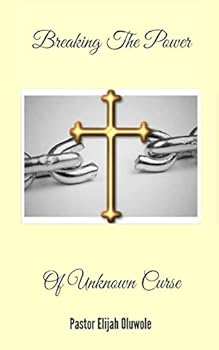 Paperback Breaking The Power Of Unknown Curse Book