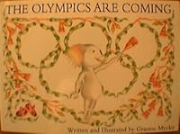 The Olympics Are Coming 0646377493 Book Cover