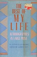 Best of My Life: Autobiographies in Large Print (G K Hall Large Print Book Series) 0816140367 Book Cover