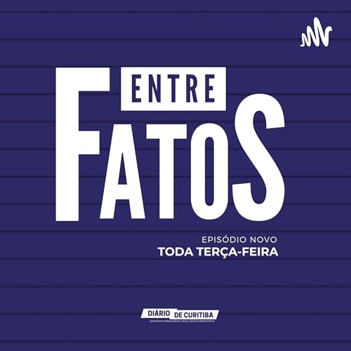 Entre Fatos #0025 - Representatividade feminina nas Elei&ccedil;&otilde;es 2022 copertina