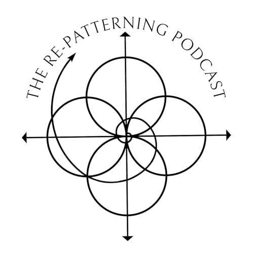 The Re-Patterning Podcast Titelbild