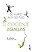 Produktbild El cociente agallas: Sé valiente, cambia tu vida (Prácticos siglo XXI, Band 4224)