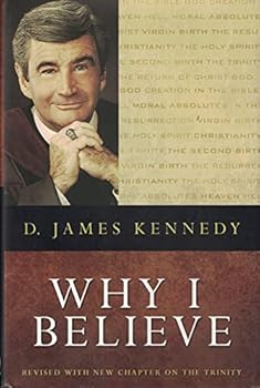 Hardcover Why I Believe, Revised Edition Book