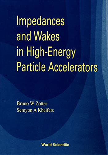 Impedances and Wakes in High Energy Particle Accelerators