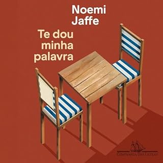 Te dou minha palavra Audiolivro Por Noemi Jaffe capa