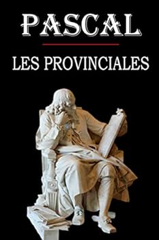 Paperback Les Provinciales (Pascal): édition intégrale et annotée [French] Book