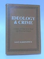 Ideology and crime: A study of crime in its social and historical context B0000CMXER Book Cover