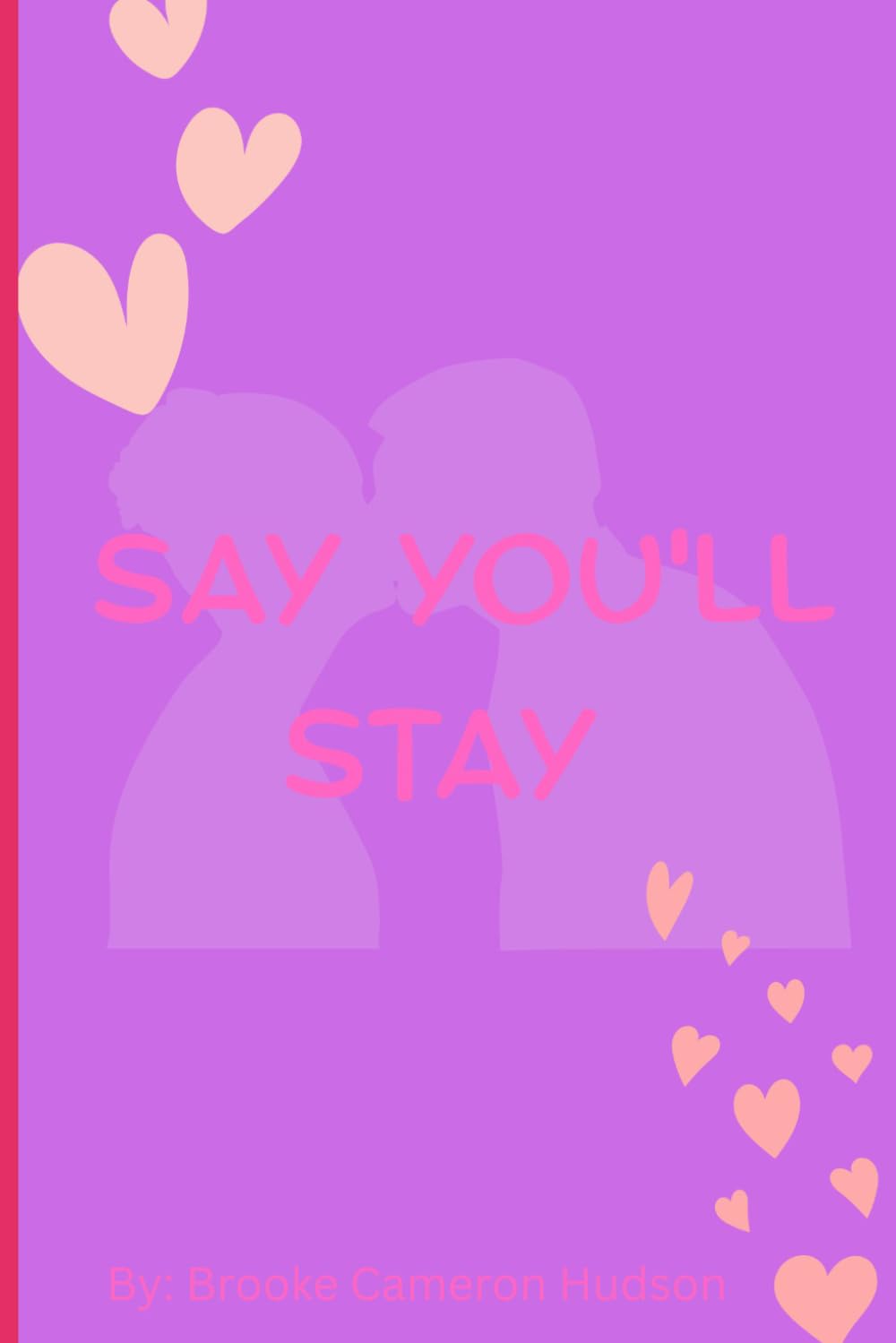 Say You'll Stay