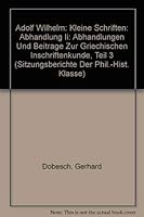 Kleine Schriften / Abhandlungen Und Beitrage Zur Griechischen Inschriftenkunde 3700128835 Book Cover