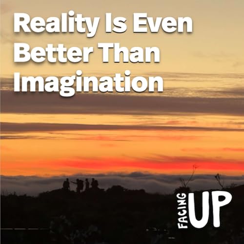 Reality Is Better than Imagination