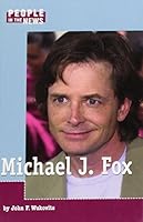 Michael J. Fox (People in the News) 1590182006 Book Cover