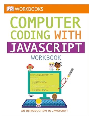 DK Workbooks: Computer Coding with JavaScript Workbook: DK ...
