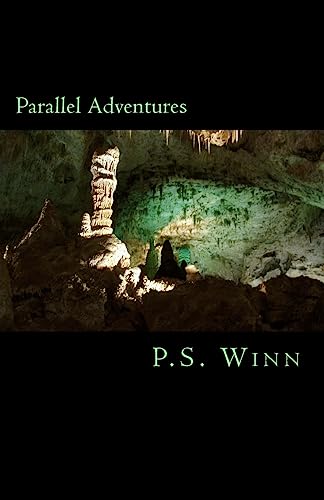 Parallel Adventures: Into The Caves 1508976996 Book Cover