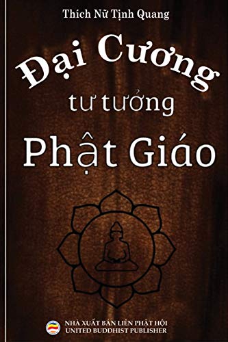 Đại cương tư tưởng Phật giáo (Vietnamese Edition)