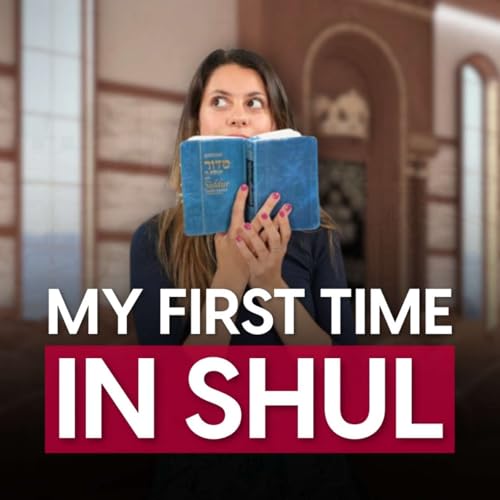 Page de couverture de My First Time in Shul: The Culture Shock I Never Expected