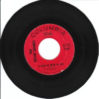 CRYAN SHAMES - IT COULD BE WE'RE IN LOVE 7in USA ISSUE