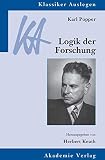 Karl Popper: Logik der Forschung: Mit Beitr. in engl. Sprache (Klassiker Auslegen, 12, Band 12)