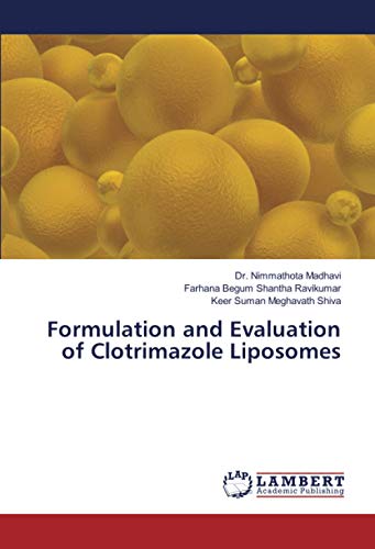 Preisvergleich Produktbild Formulation and Evaluation of Clotrimazole Liposomes